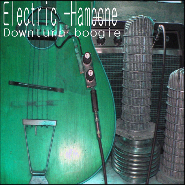 Electric Hambone (Downturn Boogie)