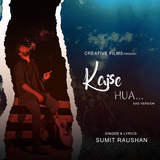 Kaise Hua (Sad)