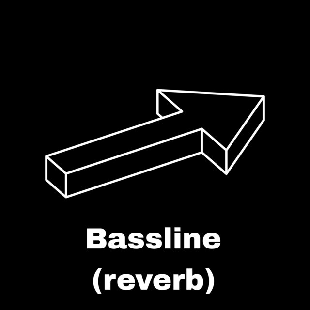 Bassline (Reverb)
