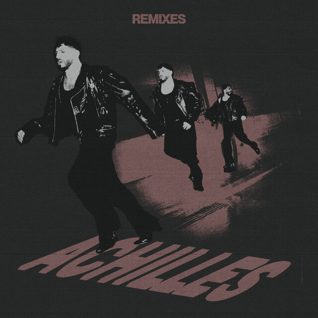 ACHILLES REMIXES