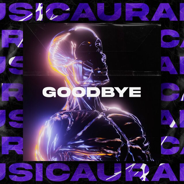 Goodbye