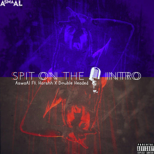 Spit On The Mic - Intro (feat. Double Headed)