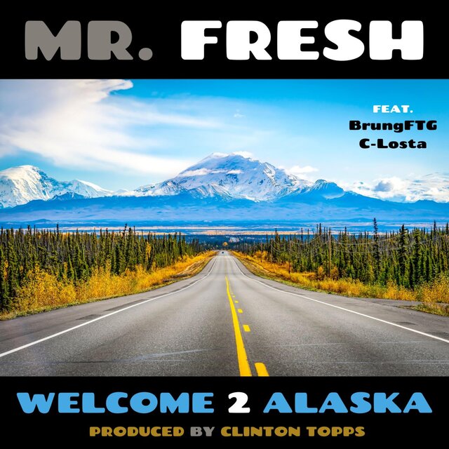 WELCOME 2 ALASKA