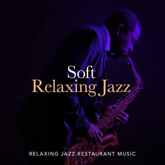 Soft Relaxing Jazz