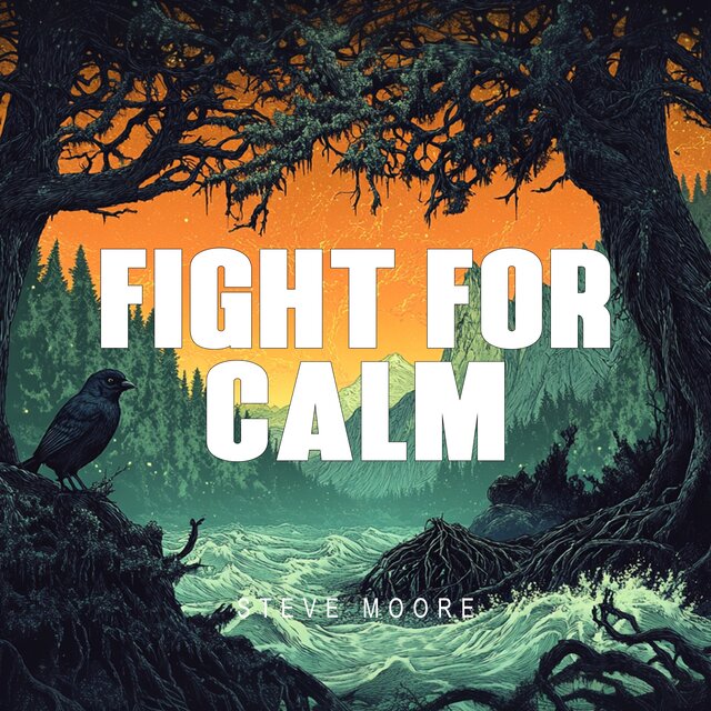 Fight For Calm