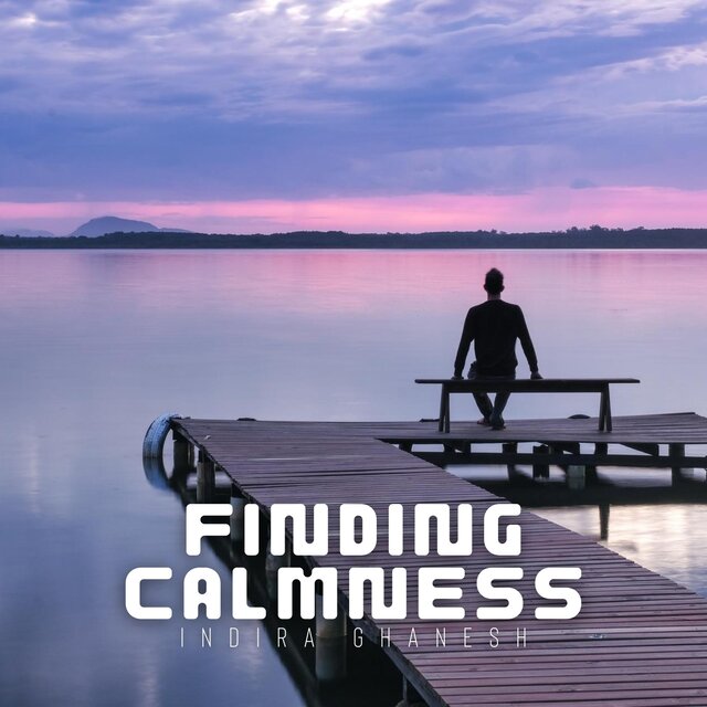 Finding Calmness