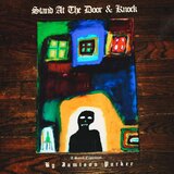 Stand At The Door & Knock