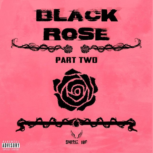 Black Rose, Pt. 2
