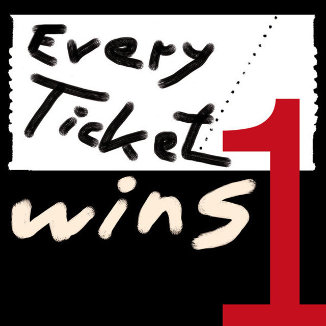 Every Ticket Wins 1