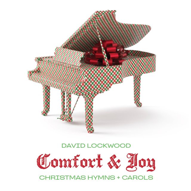 Comfort & Joy: Christmas Hymns + Carols