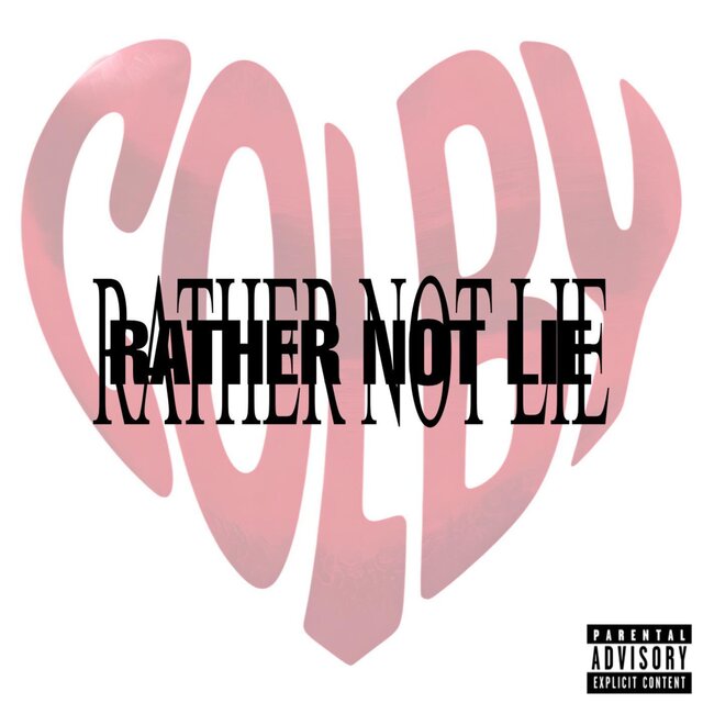 Rather NOT Lie (feat. Prod. Euro)
