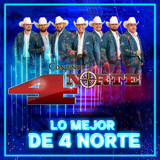 Lo Mejor de 4 Norte