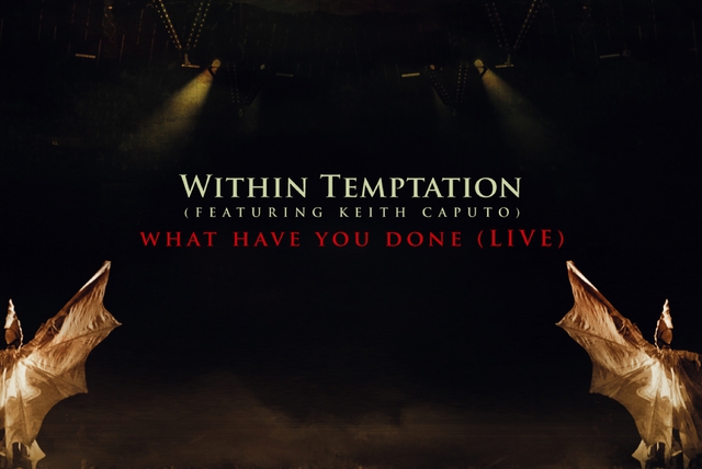 Within temptation what have you. Within temptation feat keith caputo. Within temptation. Within temptation what have you done. Keith caputo).