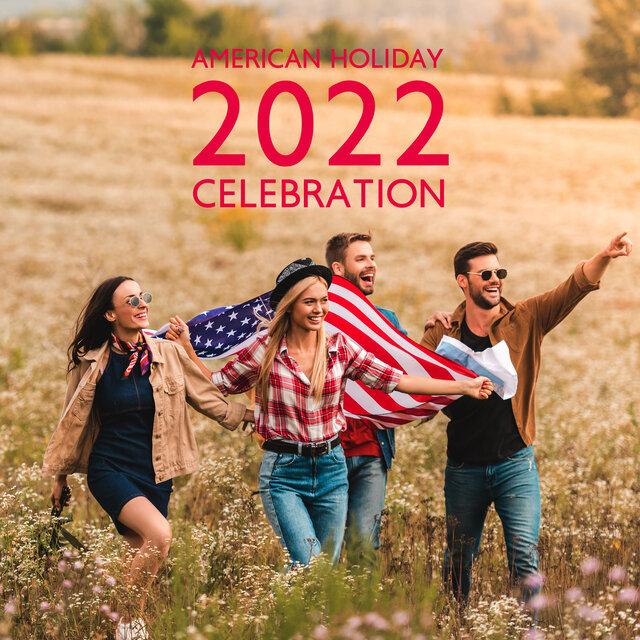 American Holiday 2022 Celebration (Barbecue Party and Blues Jazz Music, Memory of 4 July Events, Love This City)