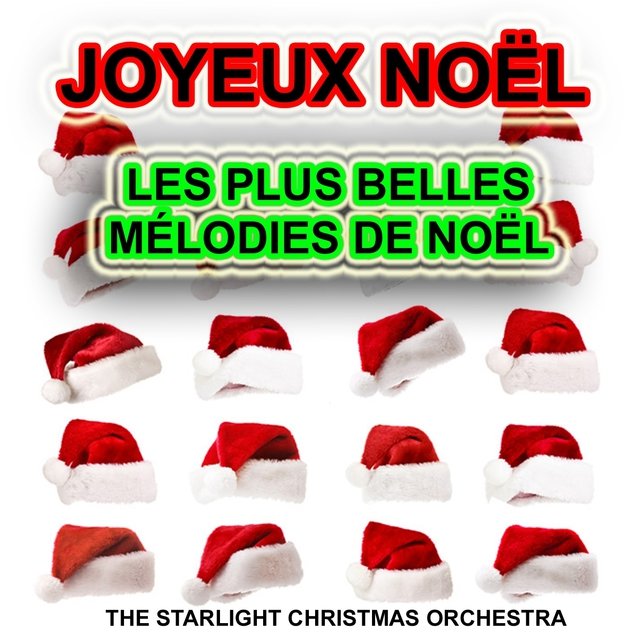 Joyeux Noël : Les plus belles mélodies de Noël