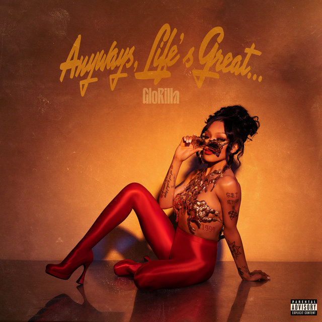 Cover art for album Anyways, Life's Great... by GloRilla