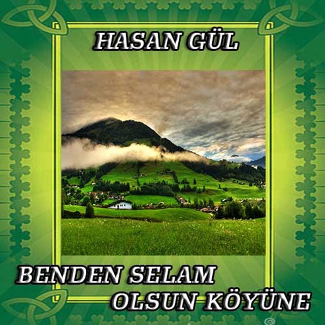 Benden Selam Olsun Köyüne