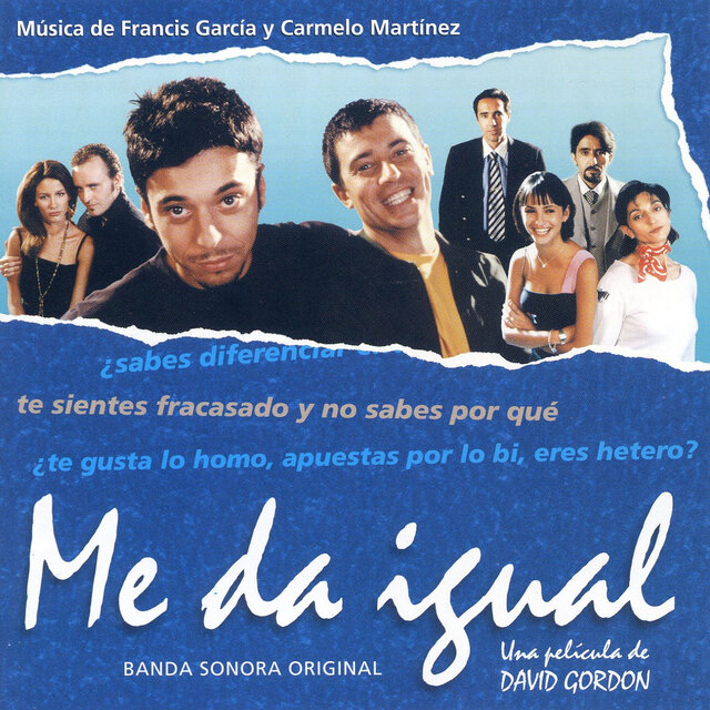 Me Da Igual (Banda Sonora Original)