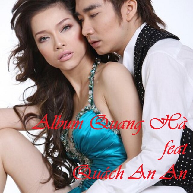 Album Quang Hà & QuáchAnAn