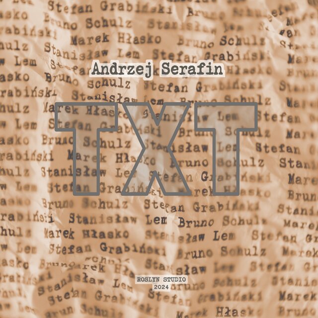 TXT (Andrzej Serafin)