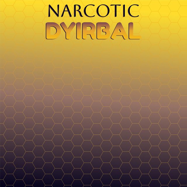 Narcotic Dyirbal