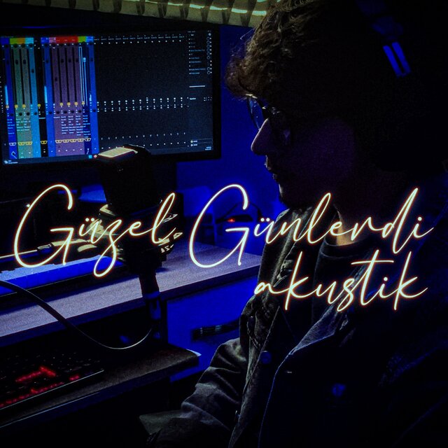 Güzel Günlerdi (Akustik)