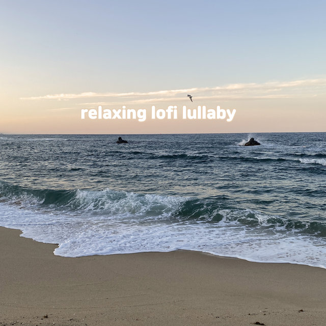 relaxing music lofi lullaby