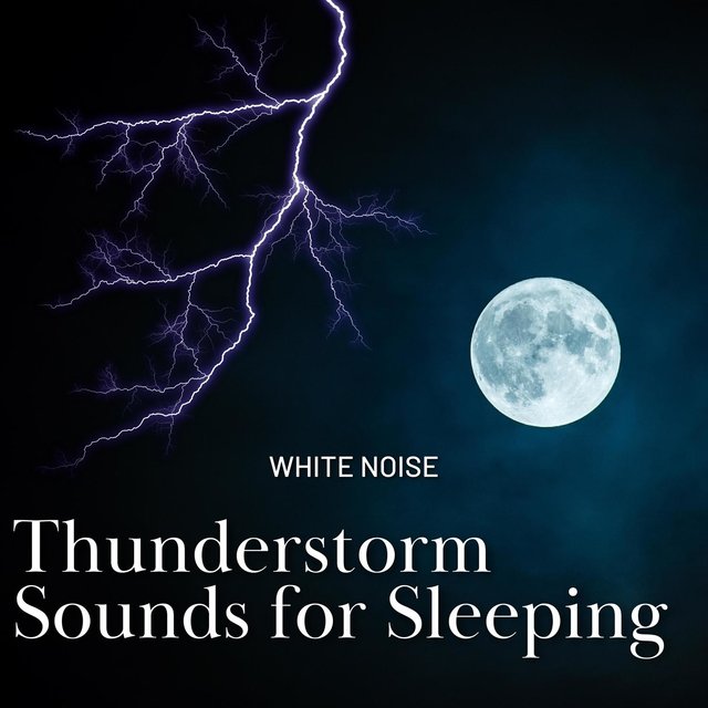 Thunderstorm Sounds for Sleeping with White Noise, Loopable