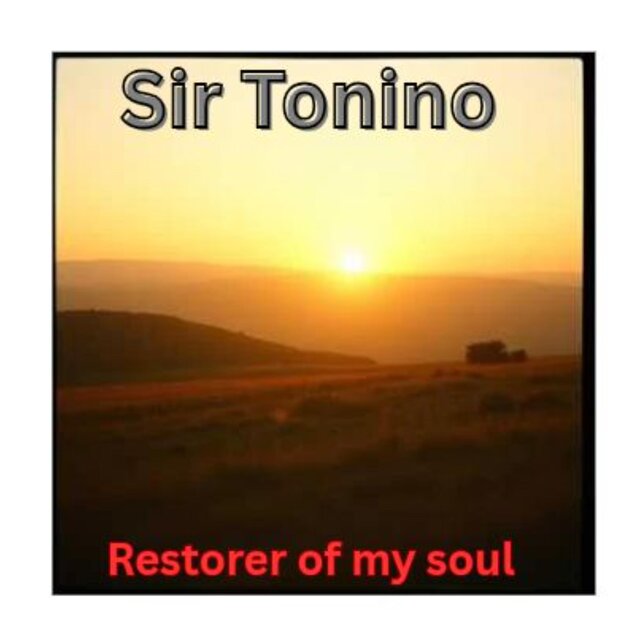 Restorer of my soul