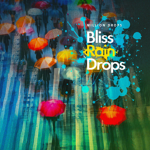Bliss Rain Drops