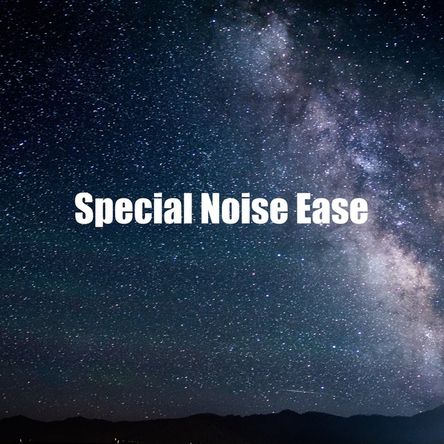 Special Noise Ease
