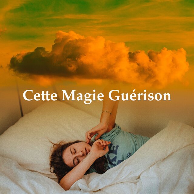 Cette Magie Guérison