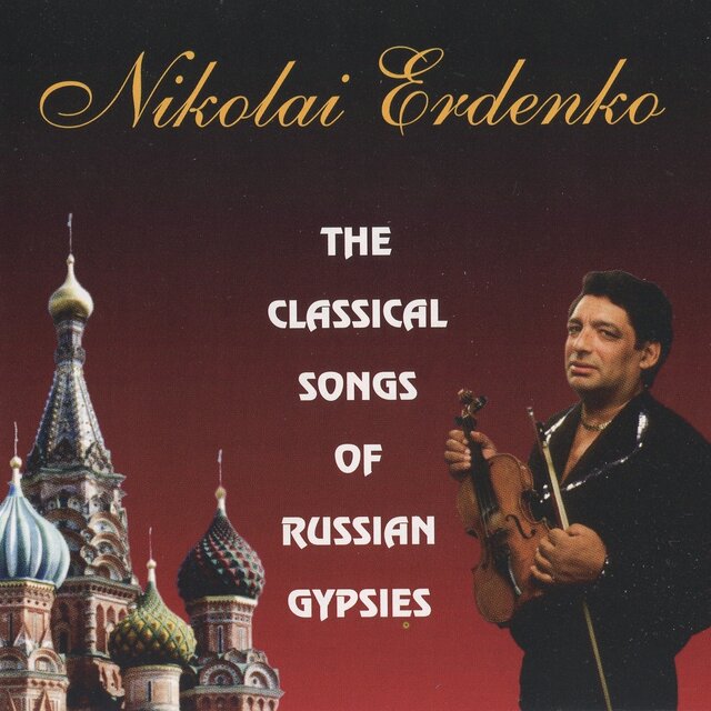 The Classical Songs of Russian Gypsies
