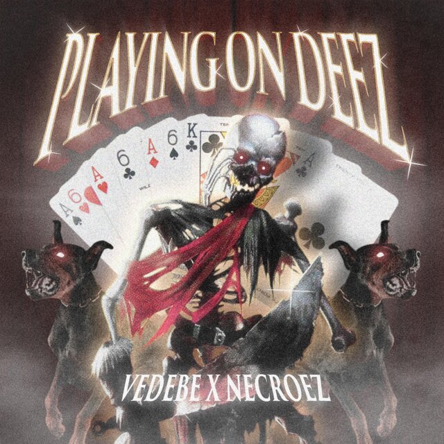 Playing on Deez (feat. Necroez)