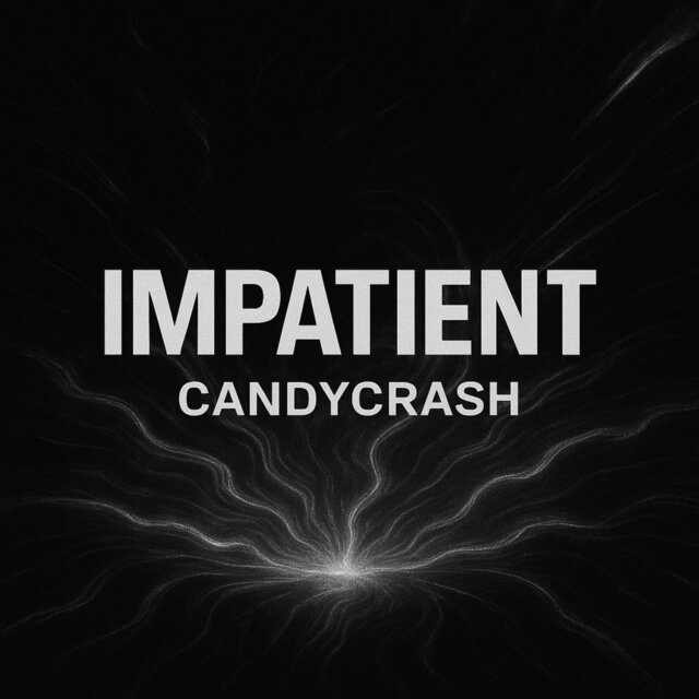 Impatient
