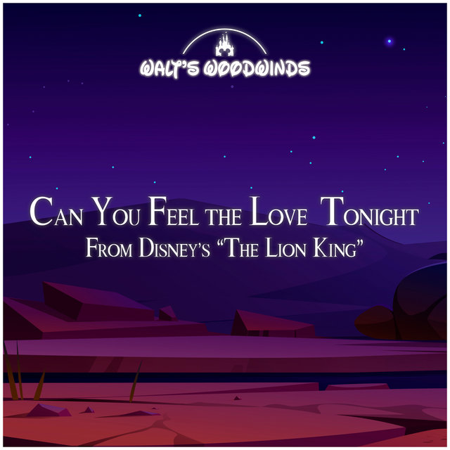 Can You Feel the Love Tonight (From Disney's 