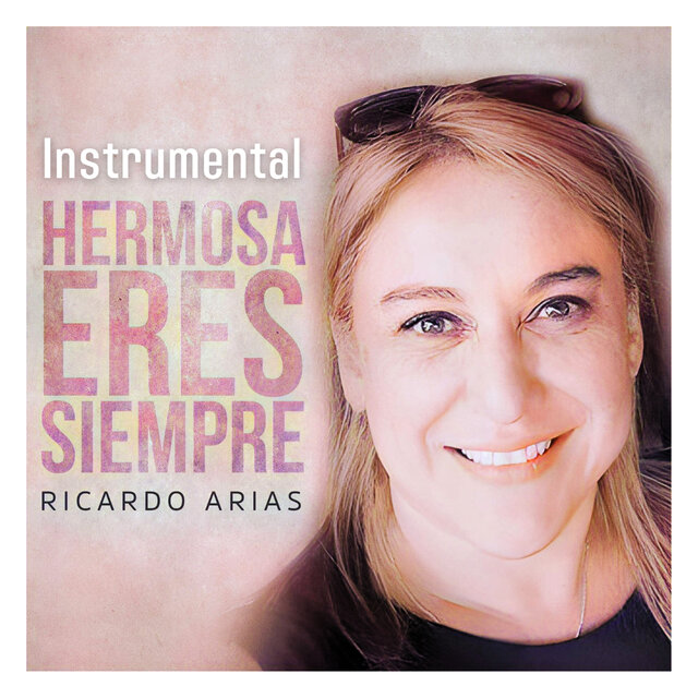 Hermosa Eres Siempre