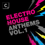 Electro House Anthems