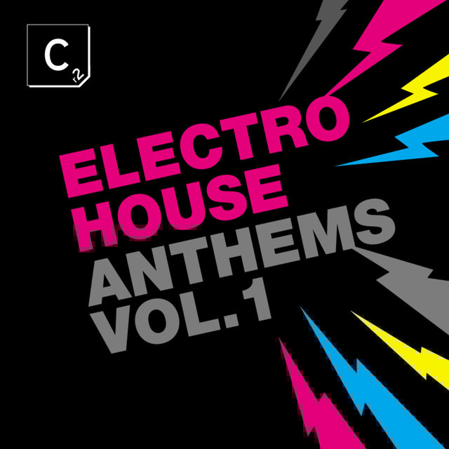 Electro House Anthems, Vol. 1 (Deluxe Edition)