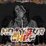 MEGA MIX NASTEUR CHEF (feat. DJ PAYTON)