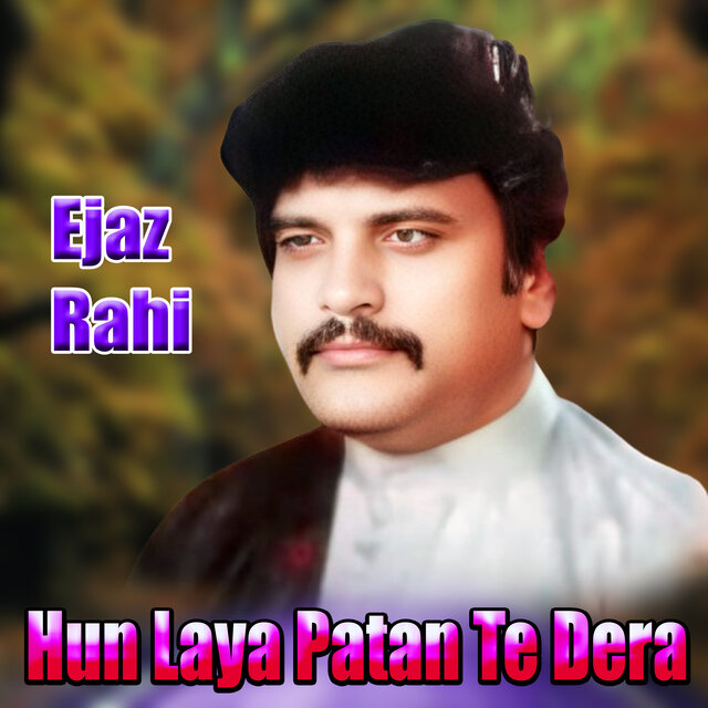 Hun Laya Patan Te Dera