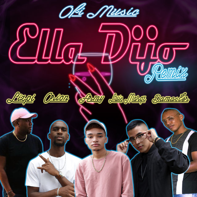 Ella Dijo (Remix)