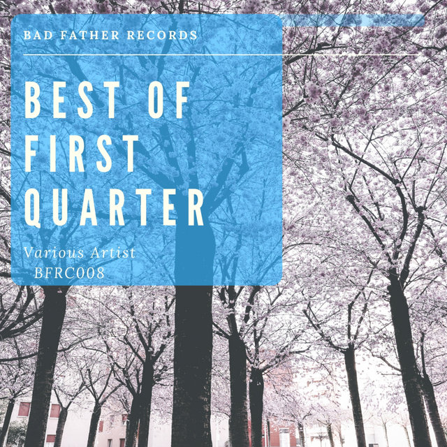 BEST OF FIRST QUARTER