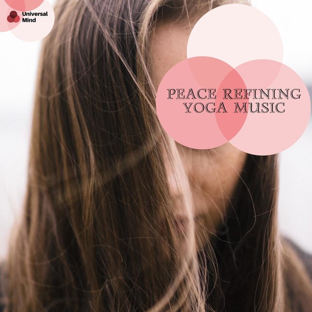 Peace Refining Yoga Music