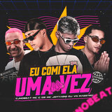 Eu Comi Ela uma Vez