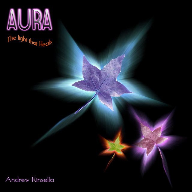 Aura - The Light That Heals