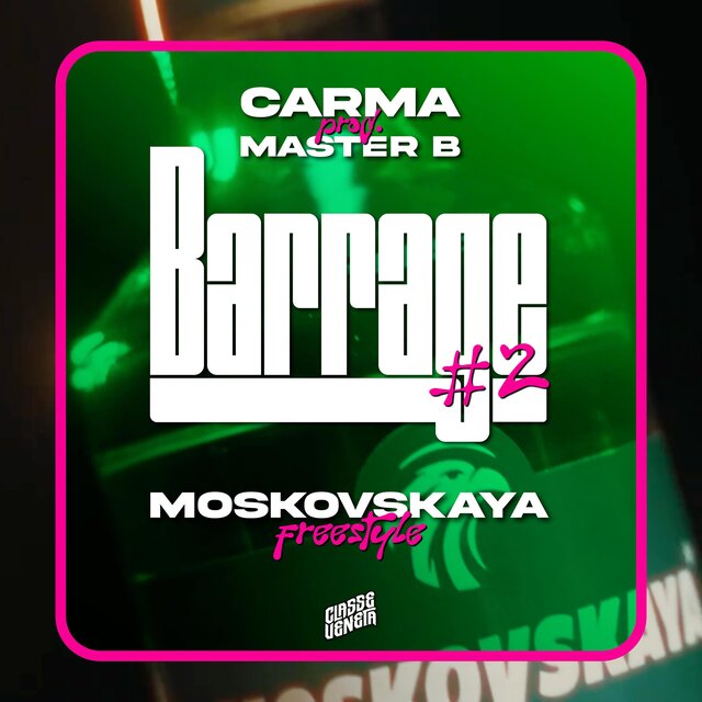 BARRAGE #2 - Moskovskaya Freestyle (feat. Master B)