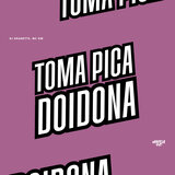 Toma Pica Doidona