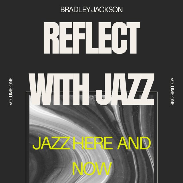 Reflect with Jazz: Volume One