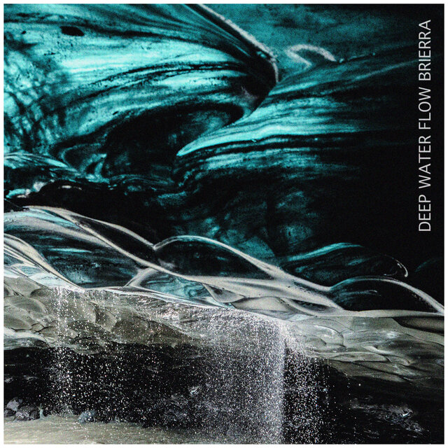 Deep Water Flow Brierra